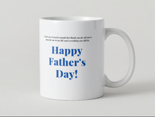 Load image into Gallery viewer, Personalized Father&#39;s Day Coffee Mug White Coffee Mug with Heartfelt Message